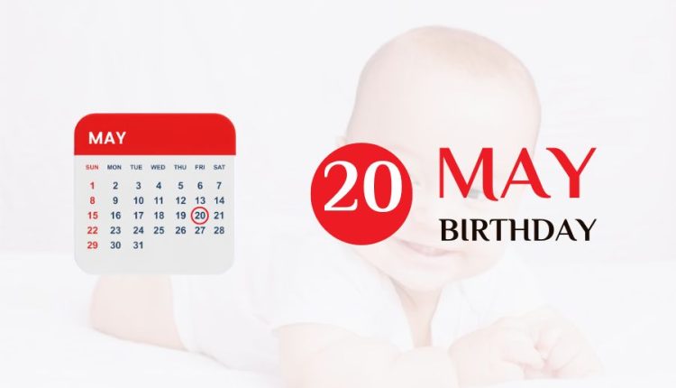 مواليد 20 مايو